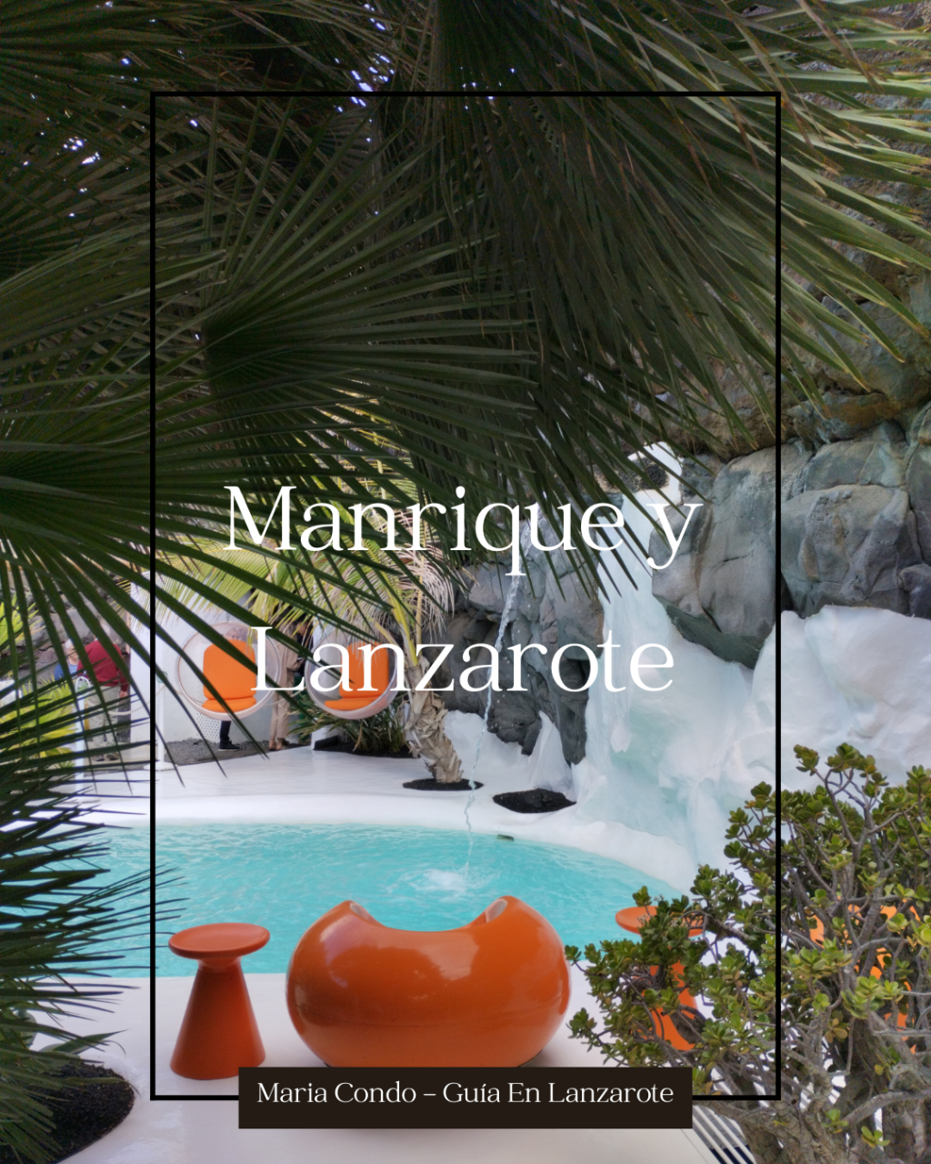 Cesar Manrique y su legado para la isla de Lanzarote. En busca de un turismo más sostenible